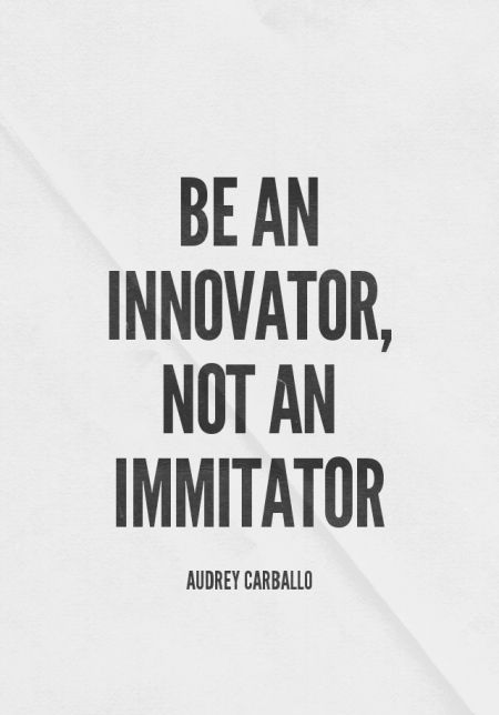 Being An Innovator Quotes