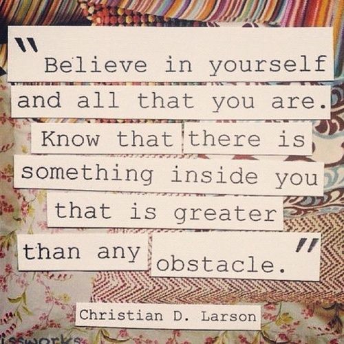 Inspirational believing in yourself quotes