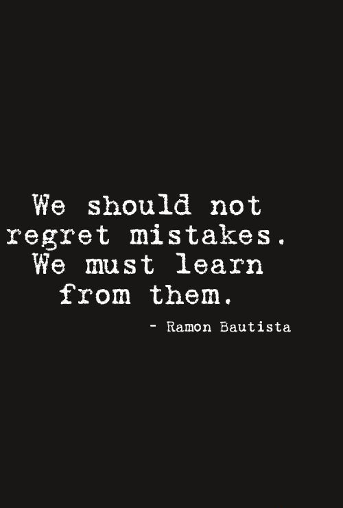 Quotes On Mistake And Regrets