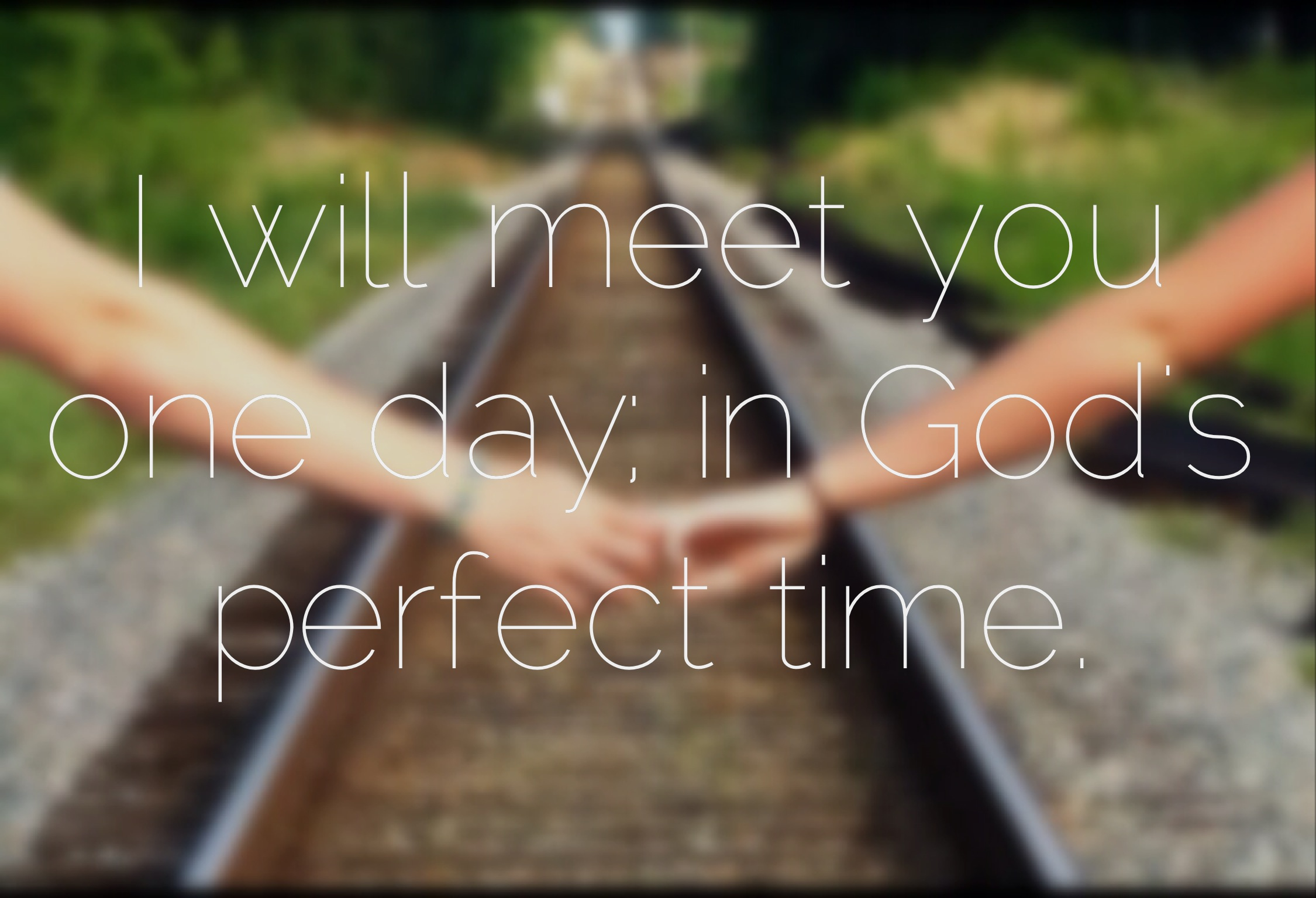 Quotes about God's Perfect Timing