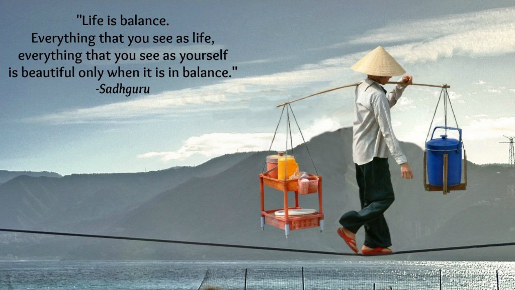 Sadhguru Quotes on Life and Balance