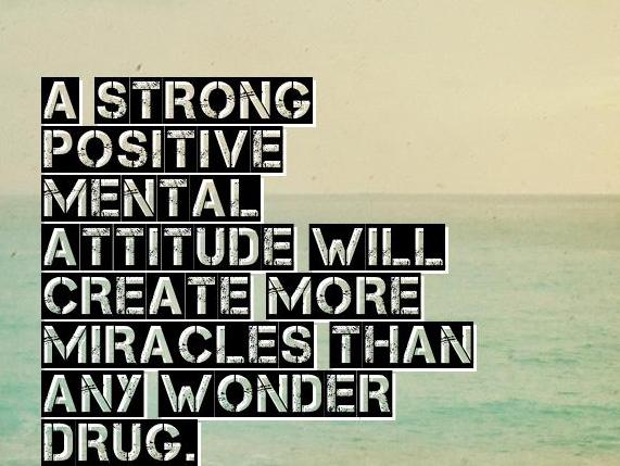 Strong Positive Attitude Quotes
