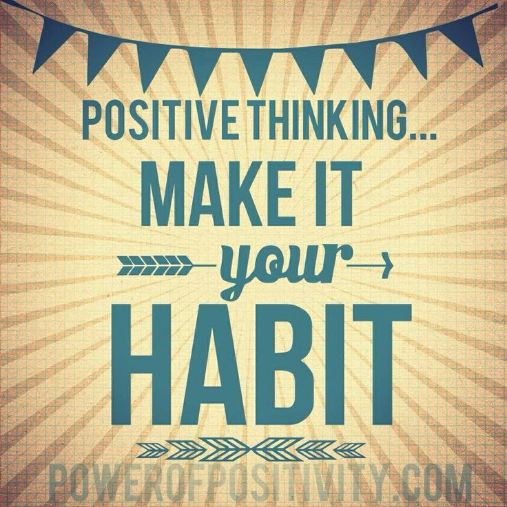 Think Positive to Make Things Positive Quotes