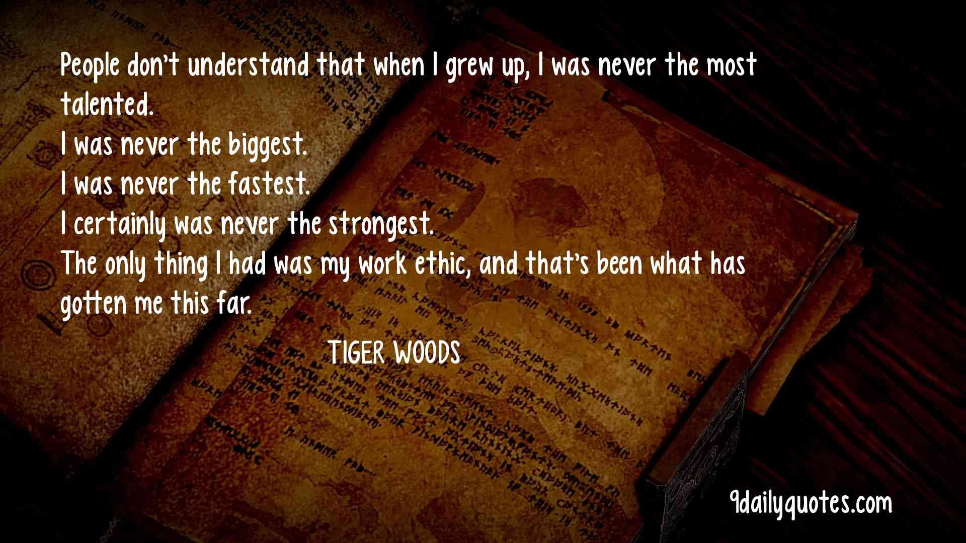 Tiiger Woods work ethic quotes
