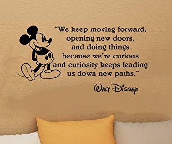 Walt disney quotes keep moving forward