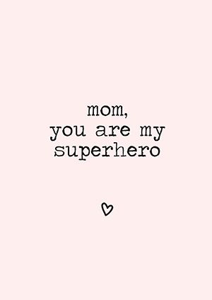Mom is Superhero