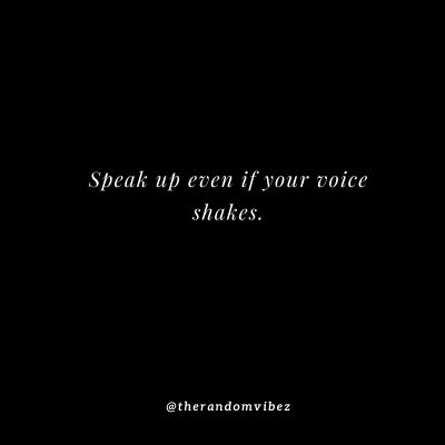 60 Speak Up Quotes To Encourage You To Take A Stand - InspiraQuotes
