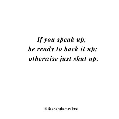 Speak Up Funny Quotes