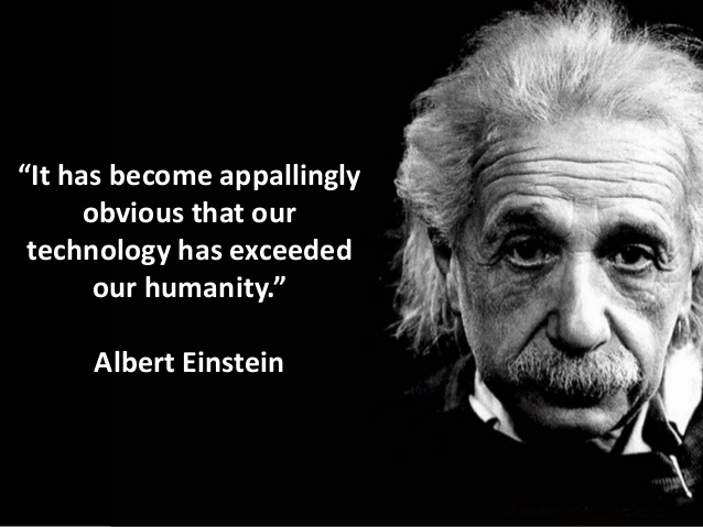 Albert Einstein Technology Quotes