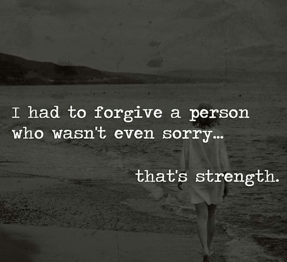 Pictures Quotes About Forgiveness strength